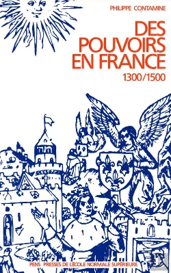 Bertrand.pt - Des Pouvoirs En France (1300-1500)