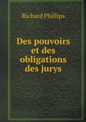Des Pouvoirs Et Des Obligations Des Jurys