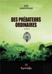 Des Prédateurs Ordinaires