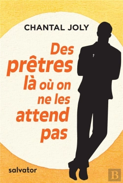 Bertrand.pt - Des Prêtres Là Où On Ne Les Attend Pas