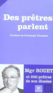 Des Prêtres Parlent