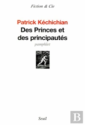 Des Princes Et Des Principautés