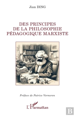 Bertrand.pt - Des Principes De La Philosophie Pédagogique Marxiste