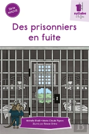 Des Prisonniers En Fuite