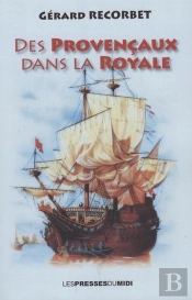 Des Provençaux Dans La Royale