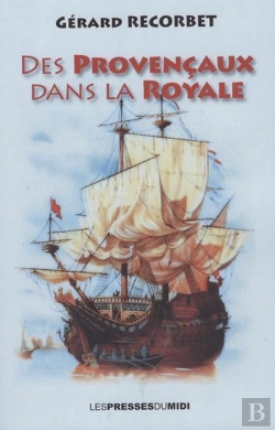 Bertrand.pt - Des Provençaux Dans La Royale
