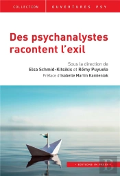 Des Psychanalystes Racontent L'Exil