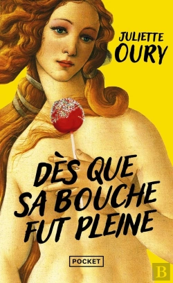 Bertrand.pt - Dès Que Sa Bouche Fut Pleine