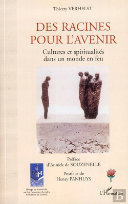 Bertrand.pt - Des Racines Pour L'Avenir ; Cultures Et Spiritualités Dans Un Monde En Feu