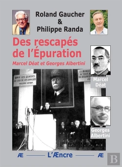 Bertrand.pt - Des Rescapés De L'Épuration : Marcel Déat - Georges Albertini