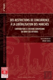 Des Restrictions De Concurrence À La Libéralisation Des Marchés