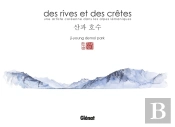 Des Rives Et Des Crêtes ; Une Artiste Coréenne Dans Les Alpes Lémaniques