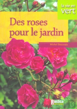 Bertrand.pt - Des Roses Au Jardin