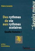 Des Rythmes De Vie Aux Rythmes Scolaires Quelle Histoire