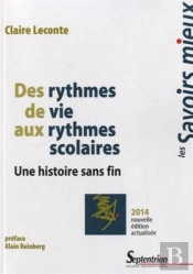 Des Rythmes De Vie Aux Rythmes Scolaires : Une Histoire Sans Fin
