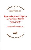 Des Saintes Reliques À L'Art Moderne ; Venise-Chicago, Xiiie-Xxe Siècle