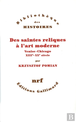 Bertrand.pt - Des Saintes Reliques À L'Art Moderne ; Venise-Chicago, Xiiie-Xxe Siècle