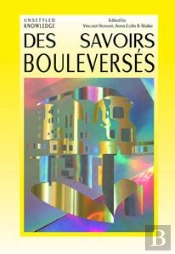 Des Savoirs Bouleverses