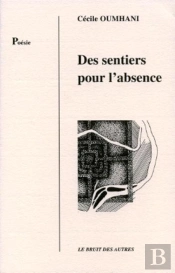 Des Sentiers Pour L'Absence