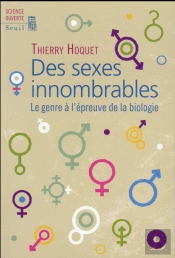 Des Sexes Innombrables ; Le Genre À L'Épreuve De La Biologie