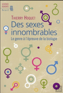 Bertrand.pt - Des Sexes Innombrables ; Le Genre À L'Épreuve De La Biologie