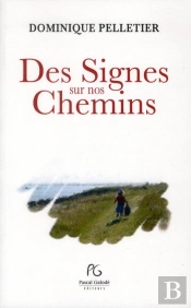 Des Signes Sur Nos Chemins