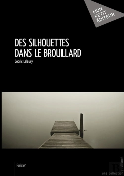 Bertrand.pt - Des Silhouettes Dans Le Brouillard