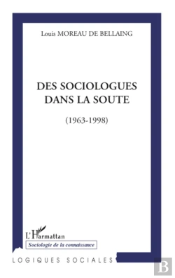 Bertrand.pt - Des Sociologues Dans La Soute (1963-1998)