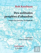 Des Solitudes Peuplées D'Abandon