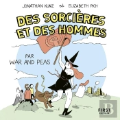 Des Sorcières Et Des Hommes, Par War And Peas