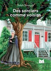 Des Sorciers Comme Voisins