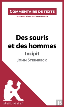 Bertrand.pt - Des Souris Et Des Hommes - Incipit - John Steinbeck (Commentaire De Texte)