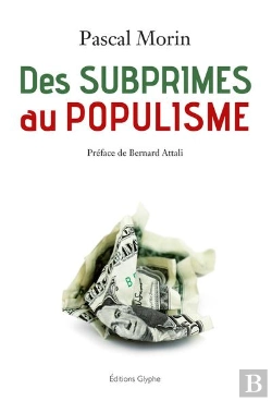 Bertrand.pt - Des Subprimes Au Populisme