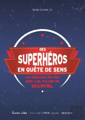 Des Superhéros En Quête De Sens