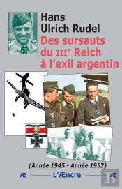 Des Sursauts Du Iiie Reich À L'Exil Argentin (Année 1945-Année 1952)