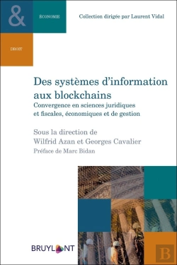 Bertrand.pt - Des Systèmes D'Information Aux Blockchains : Convergence Des Sciences Juridiques, Fiscales, Économiques Et De Gestion