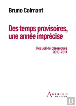 Bertrand.pt - Des Temps Provisoires, Une Annee Imprecise