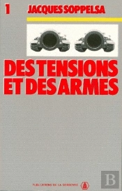 Des Tensions Et Des Armes T.1
