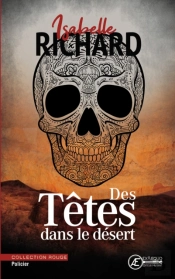 Des Têtes Dans Le Désert