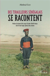Des Tirailleurs Sénégalais Se Racontent