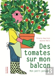 Des Tomates Sur Mon Balcon ; Mon Petit Potager