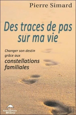 Bertrand.pt - Des Traces De Pas Sur Ma Vie - Changer Son Destin Grace Aux Constellations Familiales