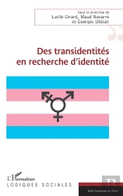 Des Transidentités En Recherche D'Identité