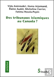 Des Tribunaux Islamiques Au Canada ?