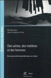 Des Usines Chimiques, Des Matières Et Des Hommes