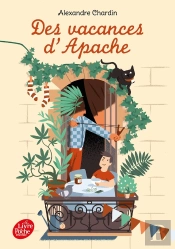 Des Vacances D'Apache