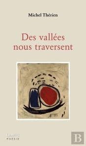Des Vallees Nous Traversent