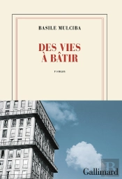 Des Vies À Bâtir
