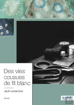 Bertrand.pt - Des Vies Cousues De Fil Blanc