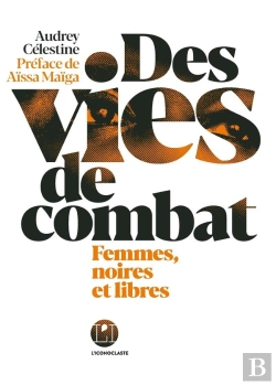 Bertrand.pt - Des Vies De Combat ; Femmes, Noires Et Libres